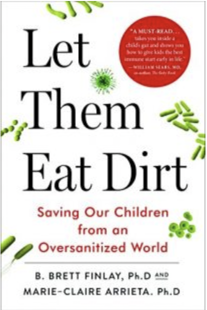 book cover: Let Them Eat Dirt